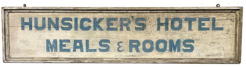 **SOLD** H1038 Large wooden sign advertising "Hunsicker's Hotel   Meals & Rooms" in blue letters hand painted on a white painted background.  Single sided, very sturdy. Applied double molding on all sides. Hunsicker�s Hotel was located in Bethel (Berks County), PA and dates to the late 1800�s. Measurements: 75 ¼� wide x 17 ¾� tall x 2 5/8� deep.